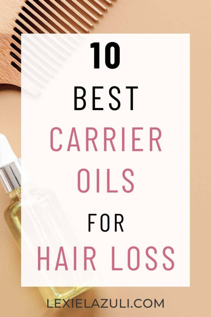 10 best carrier oils for hair loss Pinterest pin