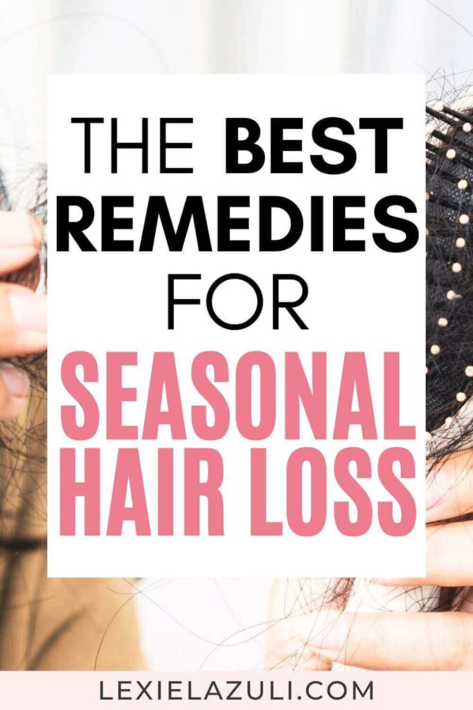 hair strands on hairbrush with text overlay "the best remedies for seasonal hair loss"